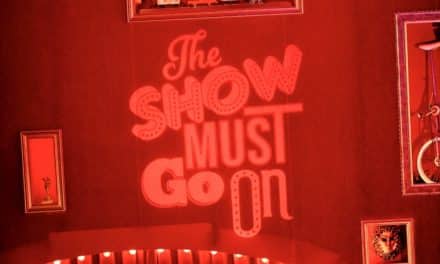 The Show Must Go&nbsp;On